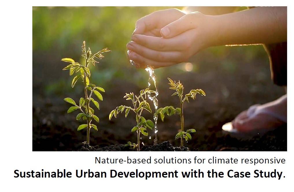 Nature-based solutions for Sustainable Urban Development