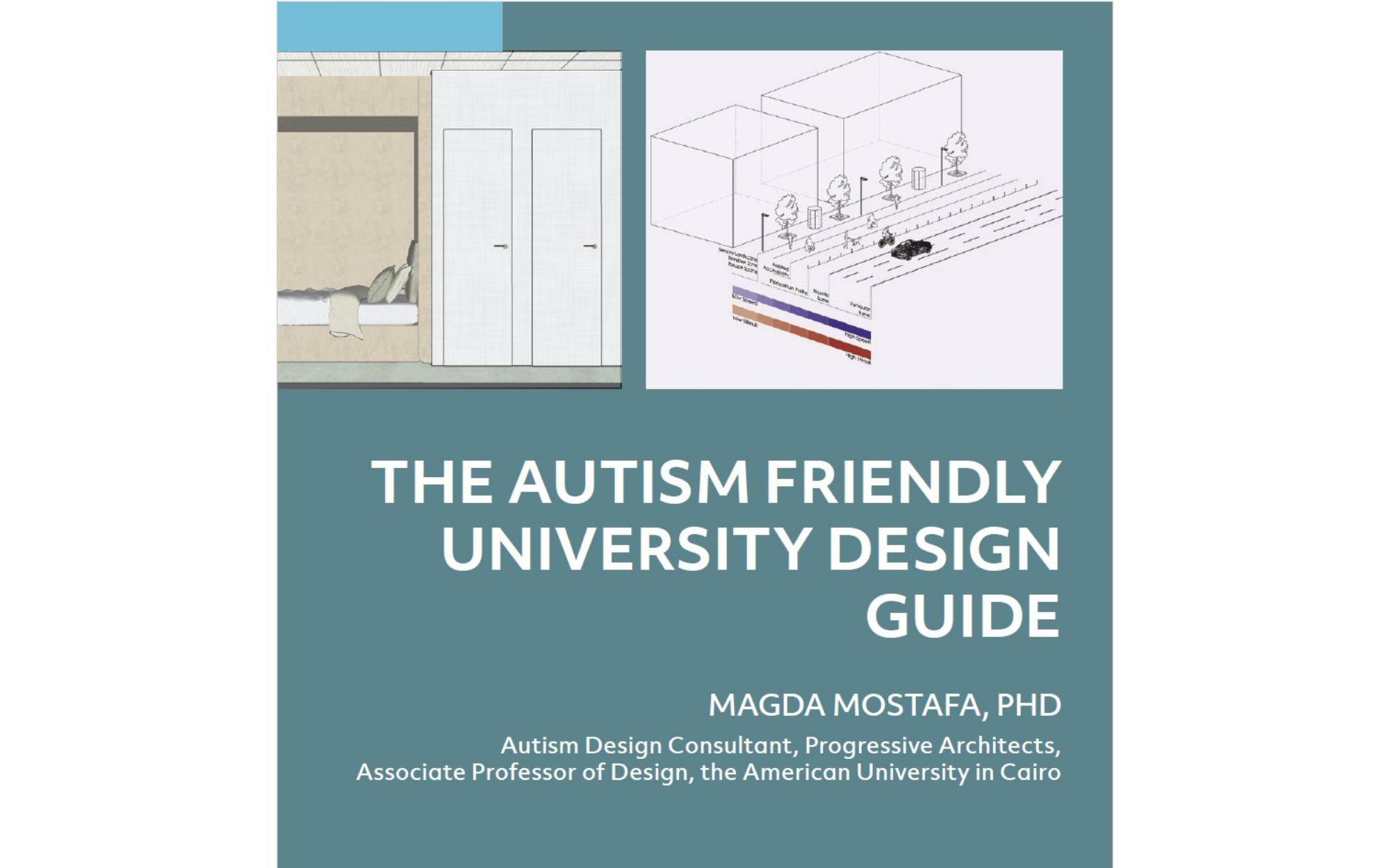 THE AUTISM FRIENDLY UNIVERSITY DESIGN GUIDE